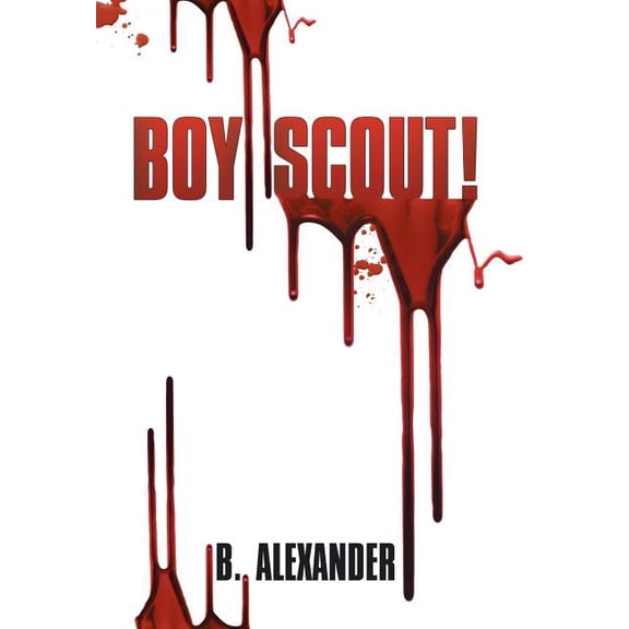 Boy Scout! (Hardcover)