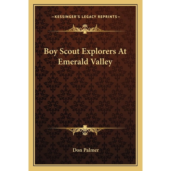Boy Scout Explorers At Emerald Valley (Paperback)