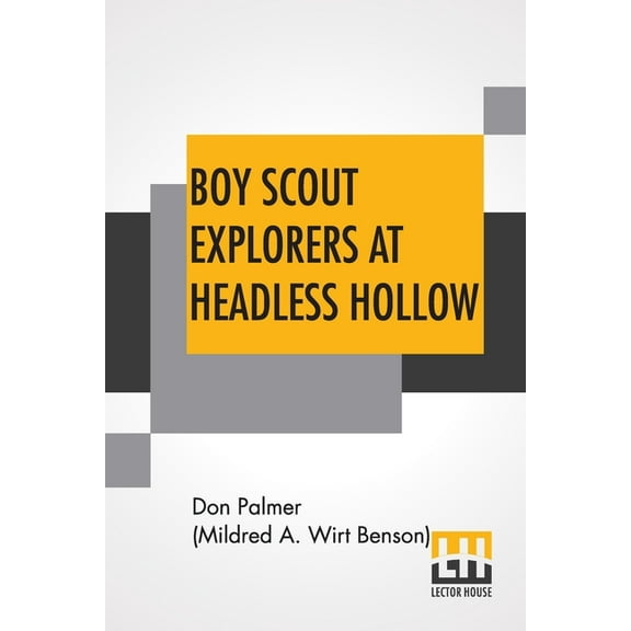 Boy Scout Explorers At Headless Hollow, (Paperback)