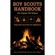 Boy Scouts Handbook : Original 1911 Edition (Paperback)