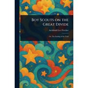 Boy Scouts on the Great Divide, Paperback