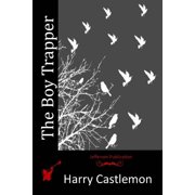 The Boy Trapper (Paperback)