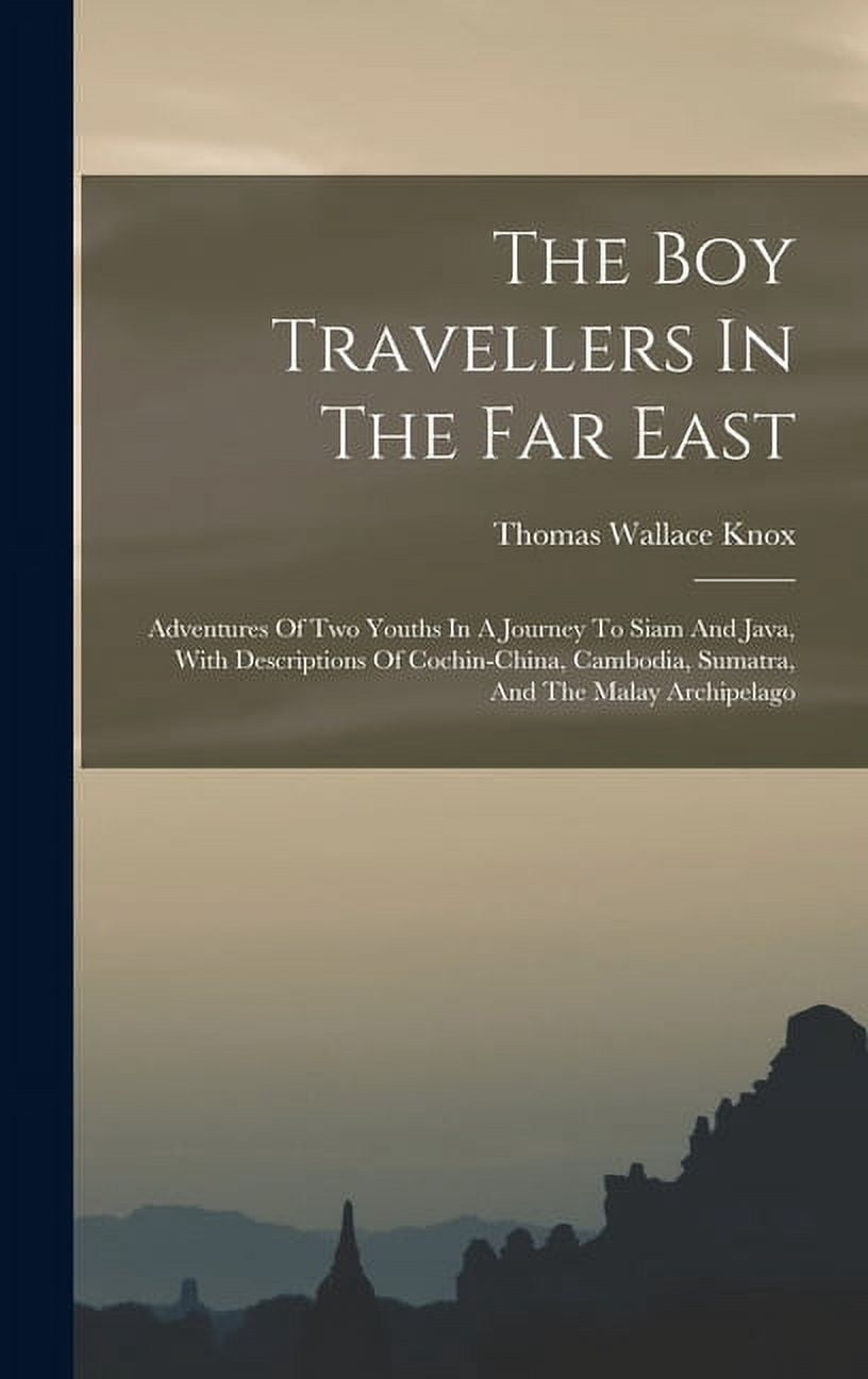 Boy East Java The Boy Travellers In The Far East : Adventures Of Two Youths In A ...