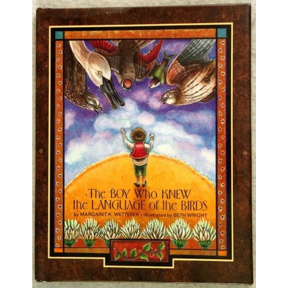 Pre-Owned The Boy Who Knew the Language of the Birds (Unknown) 0876146523 9780876146521