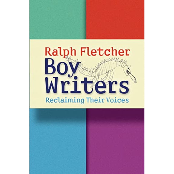 Pre-Owned Boy Writers: Reclaiming Their Voices (Paperback) 1571104259 9781571104250
