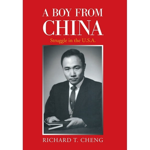 Boy from China : Struggle in the U.s.a.
