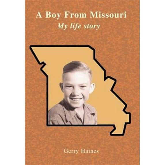 A Boy From Missouri (Hardcover)