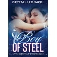 thumbnail image 1 of Boy of Steel : Little Sebastian's Big Miracle (Paperback), 1 of 1