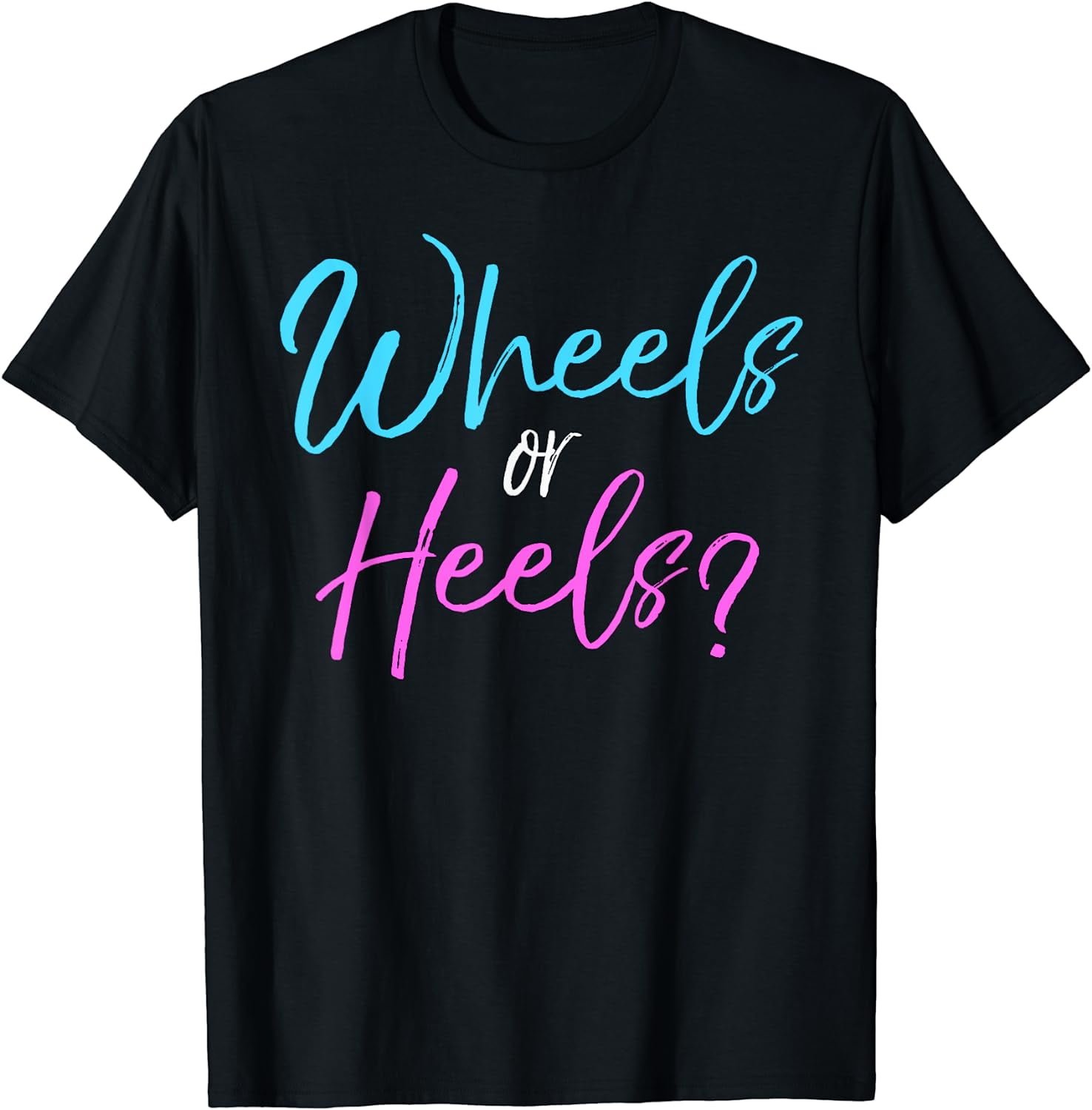 Boy or Girl Gender Reveal Shirts Cute Idea Wheels or Heels? TShirt