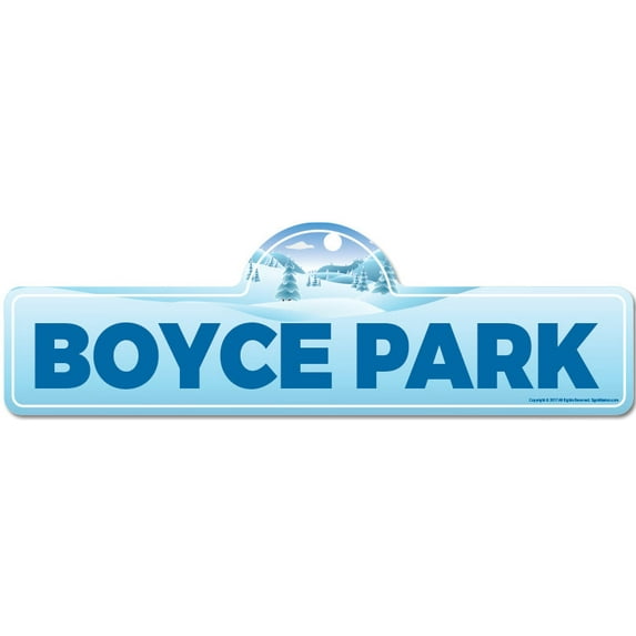 Boyce Park Street Sign | Indoor/Outdoor | Skiing Skier Snowboarder Décor for Ski Lodge Cabin Mountian House | SignMission personalized gift