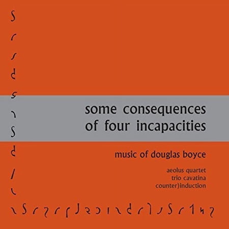 Boyce / Trio Cavatina - Some Consequences of Four Incapacities - Music & Performance - CD