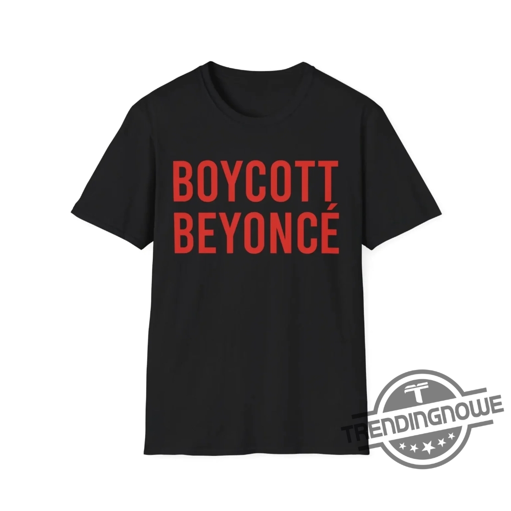 Boycott Beyonce Shirt