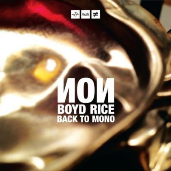 Boyd Rice - Back to Mono - Music & Performance - CD