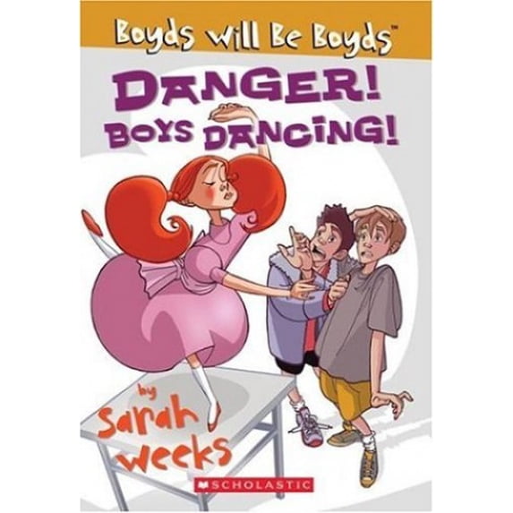 Pre-Owned Danger! Boys Dancing! (Boyds Will Be Boyds) (Paperback) 0439574714 9780439574716