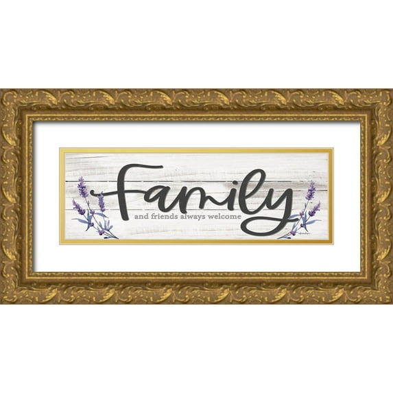 Boyer, Susie 24x11 Gold Ornate Wood Framed with Double Matting Museum Art Print Titled - Family and Friends Always Welcome