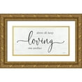 thumbnail image 1 of Boyer, Susie 24x14 Gold Ornate Wood Framed with Double Matting Museum Art Print Titled - Keep Loving One Another, 1 of 4