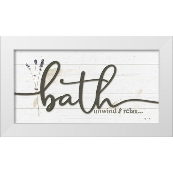 Boyer, Susie 32x18 White Modern Wood Framed Museum Art Print Titled - Bath Unwind And Relax