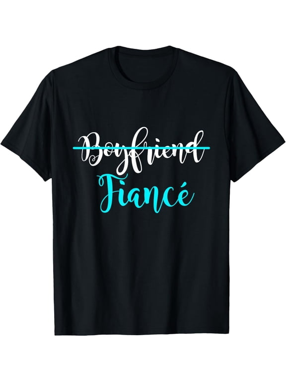 t-shirt Boyfriend Fiance Couple Engagement Just Engaged T-Shirt.