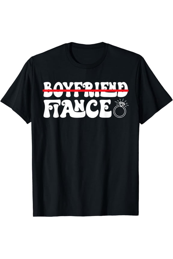 Boyfriend Fiance Engagement Tee Engaged Couples Funny Fiance T-Shirt