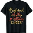 thumbnail image 1 of Boyfriend of The Birthday Queen Girl Bday Idea For Her T-Shirt, 1 of 4