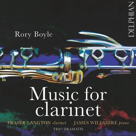 Boyle / Langton / Willshire / Ventris / Dramatis - Rory Boyle: Music for Clarinet - Classical - CD