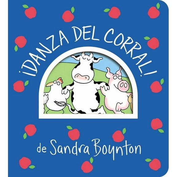 Boynton on Board Danza del Corral! (Barnyard Dance!), (Board Book)
