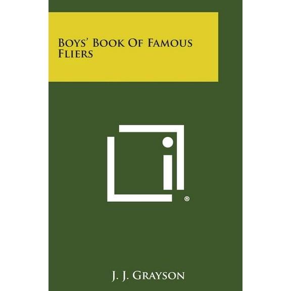 Boys' Book of Famous Fliers (Paperback)