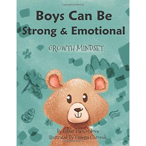 Pre-Owned Boys Can Be Strong And Emotional: Growth Mindset Paperback