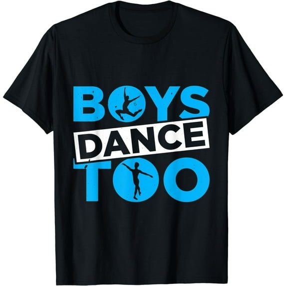 Boys Dance Too Dancing Practice Ballet Dance T-Shirt