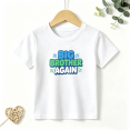 thumbnail image 1 of Boys Graphic T Shirt Big Bro Again Funny Sibling Announcement Short Sleeve Kids Tee 100% Cotton Soft Child Tops 4-13Y, 1 of 5