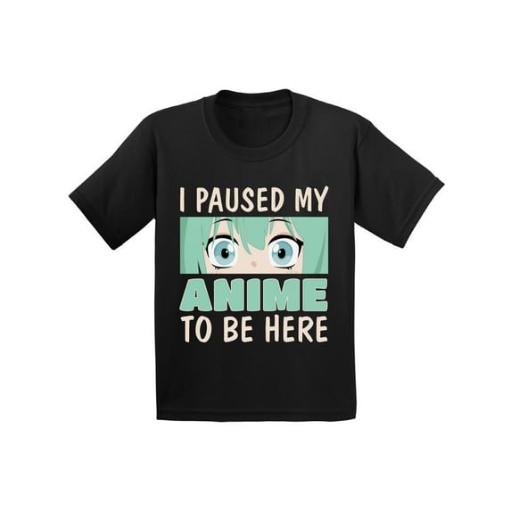 Boys Graphic Tees - I Paused My Anime Shirt for Kids