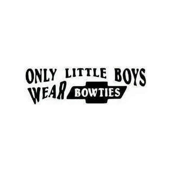 Boys Only Little Boys wear Bowties Funny Quotes & Sayings Wall Decal Decoration Only Little Boys wear Bowties Typography Lasts Years and Easily Removable - Size: 11 In(W) x 30 In(H)