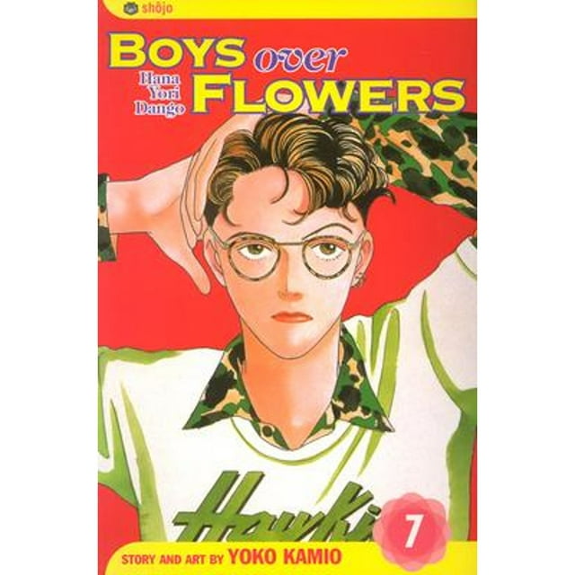 Boys Over Flowers, Vol. 7: Hana Yori Dango (Paperback) by Yoko Kamio