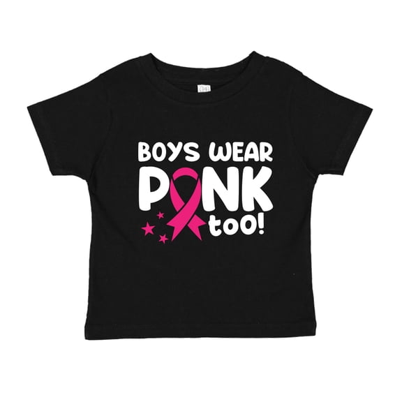 Boys Wear Pink Too Breast Cancer Month Toddler T-Shirt 4T Black