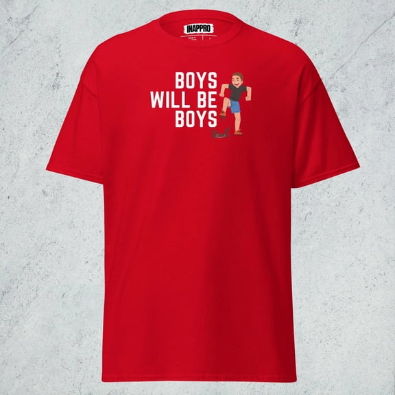 Boys Will Be Boys Funny Graphic T-Shirt