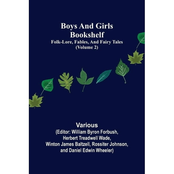 Boys and Girls Bookshelf (Volume 2); Folk-Lore, Fables, And Fairy Tales, (Paperback)