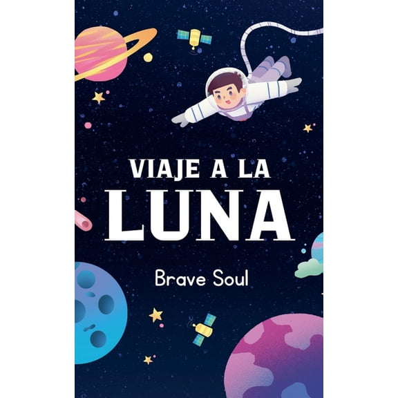 Boys and Girls Viaje a la Luna, Book 1, (Paperback)