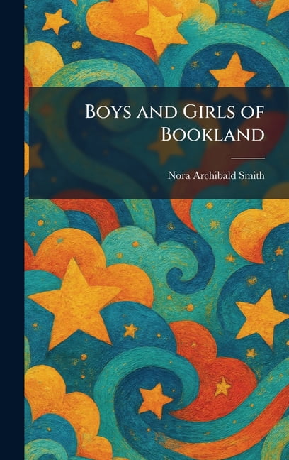 Boys and Girls of Bookland, (Hardcover)
