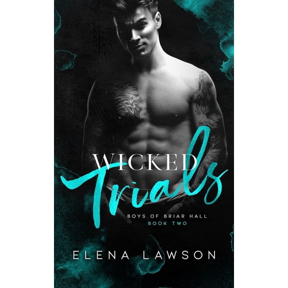 Boys of Briar Hall Wicked Trials: A Dark Gang Romance, Book 2, (Paperback)