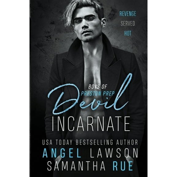 Boys of Preston Prep Devil Incarnate, Book 4, (Paperback)