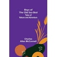 thumbnail image 1 of Boys of the Old Sea Bed: Tales of Nature and Adventure, (Paperback), 1 of 1