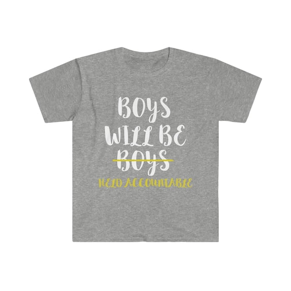 Boys will be Held Accountable Unisex T-shirt S-3XL Feminism Feminist