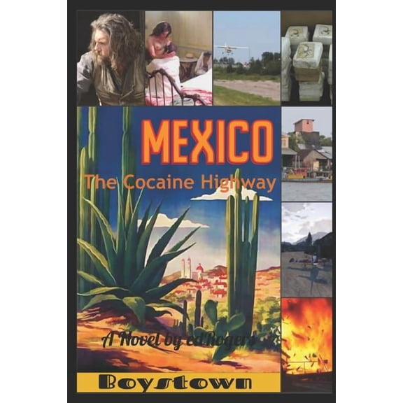 Boystown:: Boystown: The Cocaine Highway (Paperback)