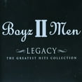 thumbnail image 1 of Boyz II Men - Legacy: The Greatest Hits Collection - Music & Performance - CD, 1 of 3