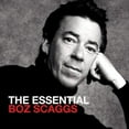Boz Scaggs - Essential Boz Scaggs - Music & Performance - CD - Walmart.com