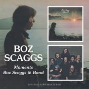 Boz Scaggs - Moments / Boz Scaggs & Band - Music & Performance - CD
