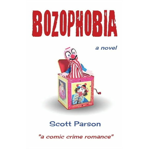 "Bozophobia", (Paperback)