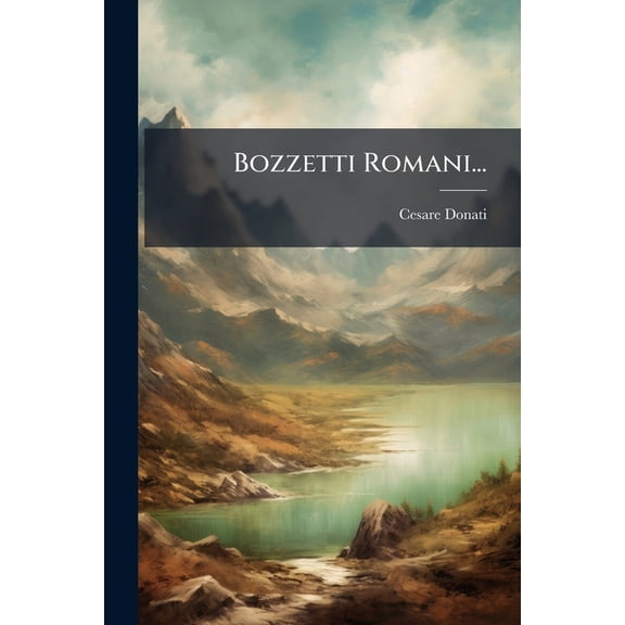 Bozzetti Romani... (Paperback)