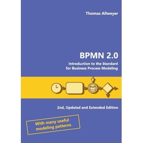Bpmn 2.0: Introduction to the Standard for Business Process Modeling, (Paperback)