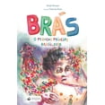 thumbnail image 1 of Brás: O Pequeno Príncipe Brasileiro (Paperback), 1 of 1